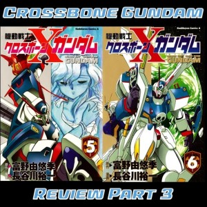 0064: Crossbone Gundam Review Part III
