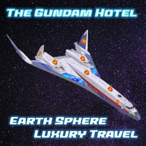 0078: The Gundam Hotel: Earth Sphere Luxury Travel