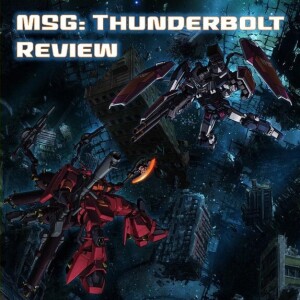0113: Gundam Thunderbolt Review