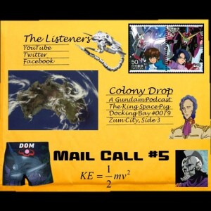 0108: Mail Call #5: Colony Drops, Cults, and Ascots!
