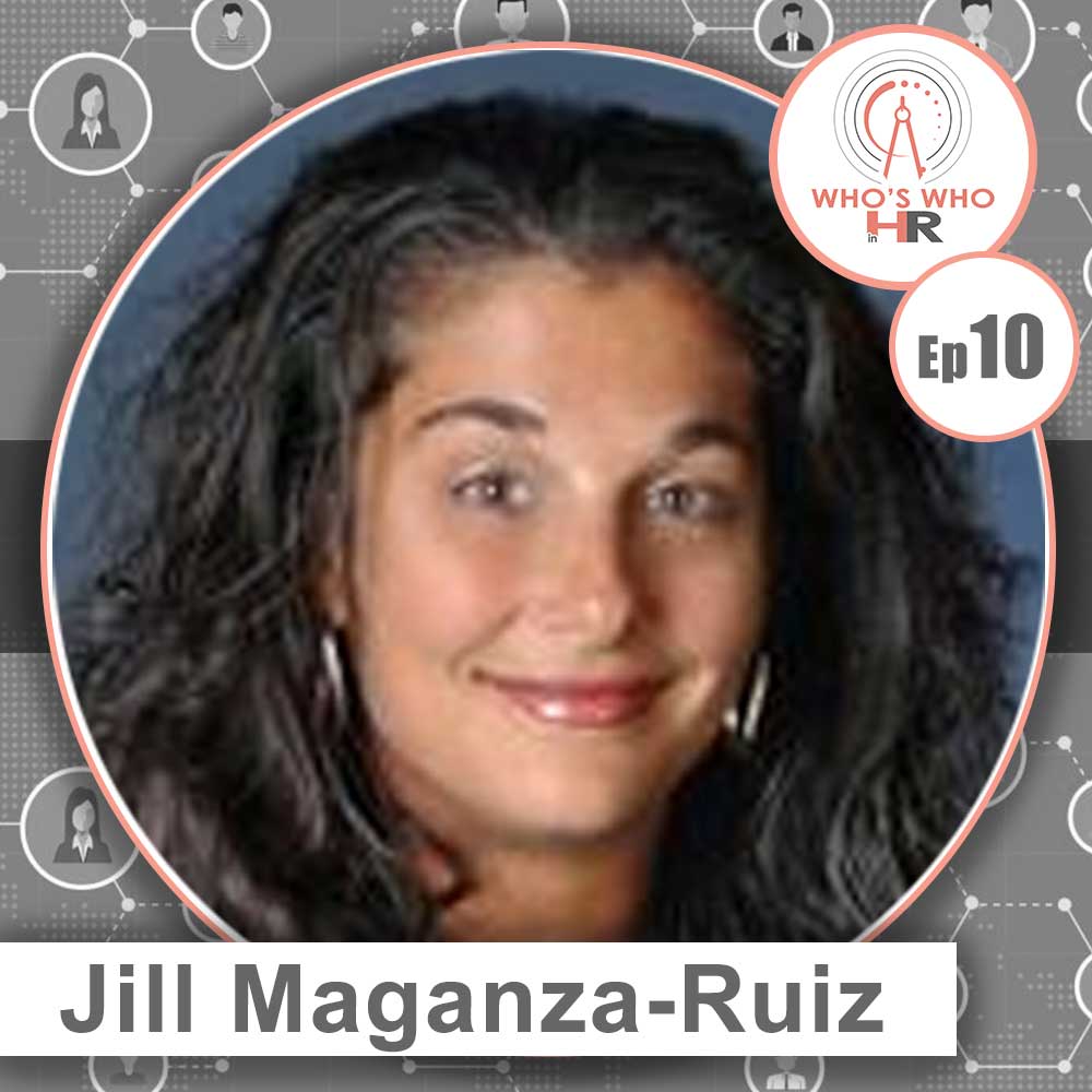 Jill Maganza-Ruiz: Know The Business You’re In