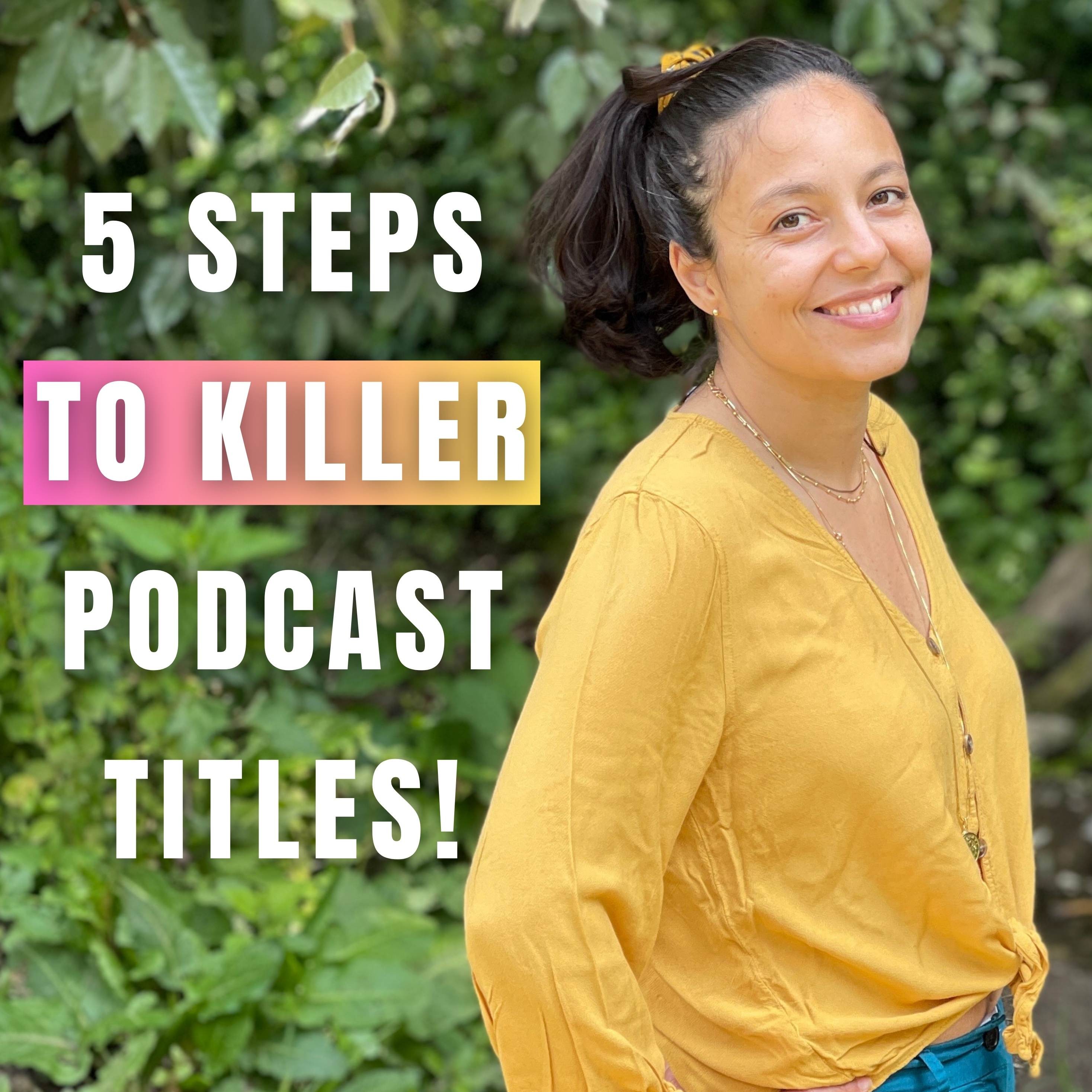 Optimize your podcast titles! 5 Step T.I.T.L.E. framework to rank higher and attract listeners!