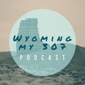 Welcome to Wyoming My 307 - Episode 1