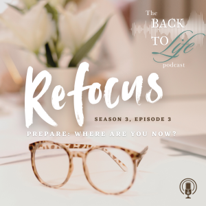 REFOCUS: PREPARE - Where Are You Now?