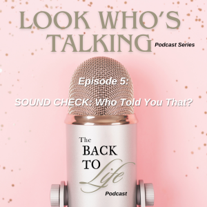 Sound Check: Who Told You That?