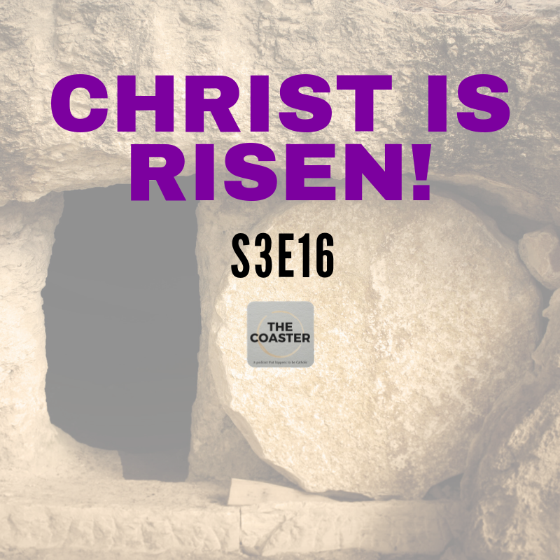 CHRIST IS RISEN! - S3E16