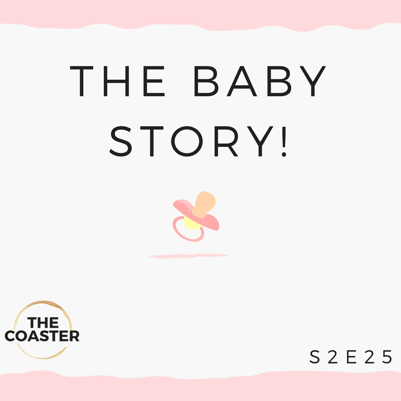 THE BABY STORY!!! - S2E25