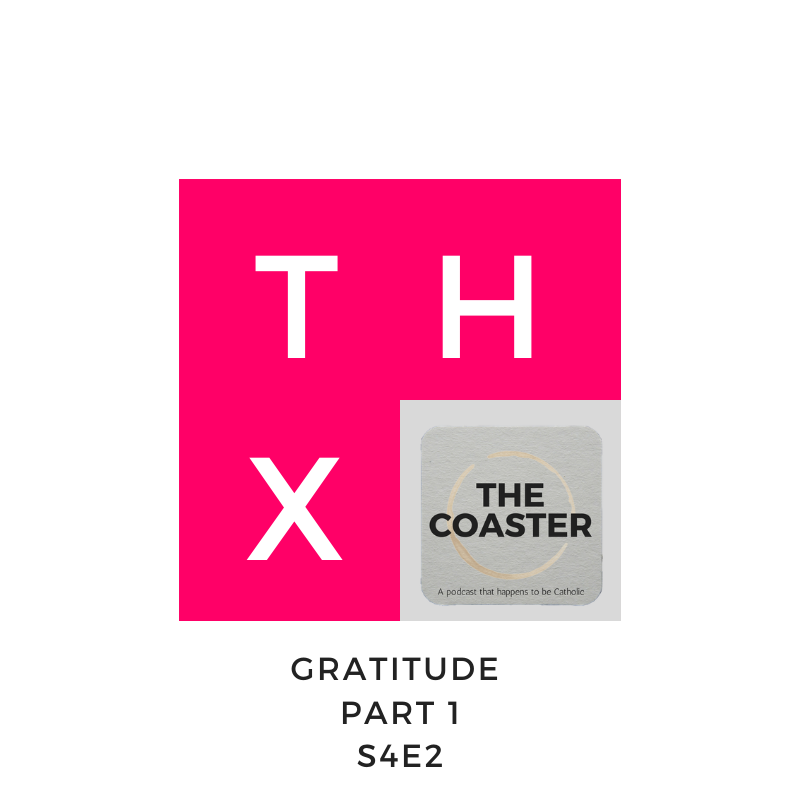 Gratitude Part 1 - S4E2