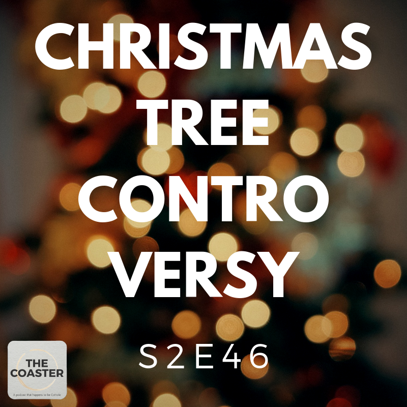 CHRISTMAS TREE CONTROVERSY - S2E46