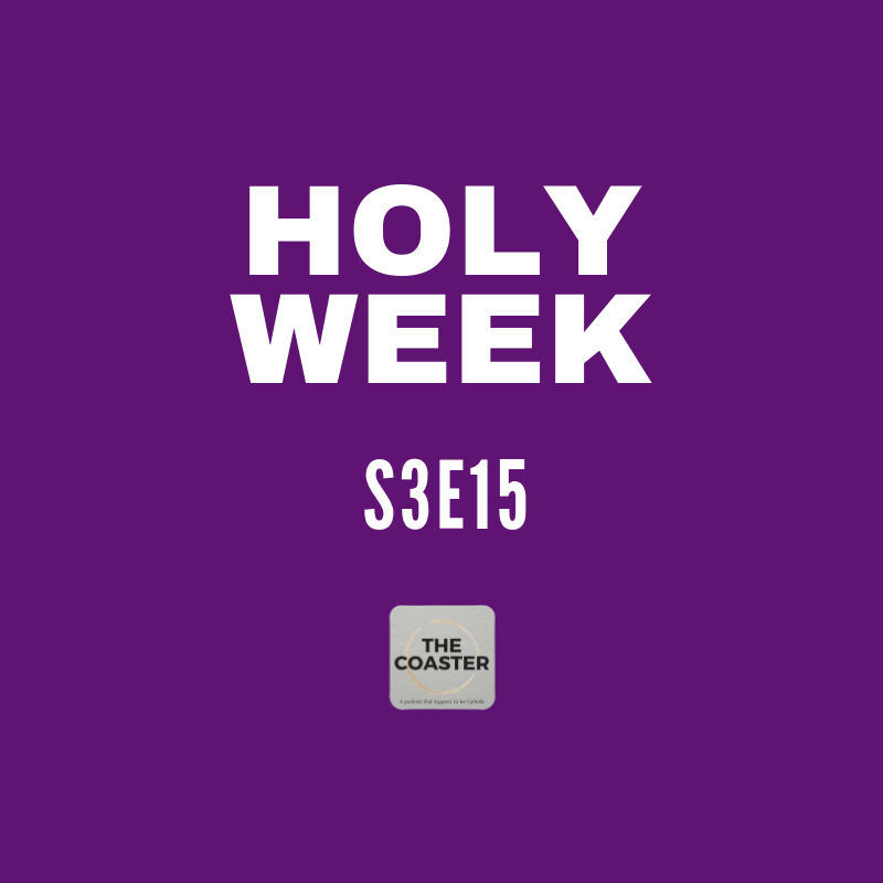 HOLY WEEK - S3E15