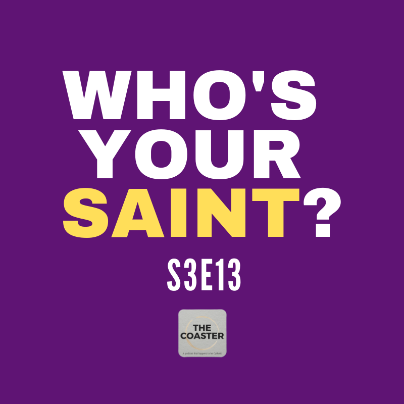 WHO'S YOUR SAINT? - S3E13