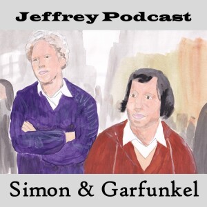 Jeffrey 2.5: Simon and Garfunkel