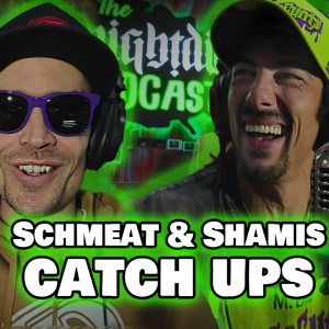 Schmeat & Shamis - Catch ups