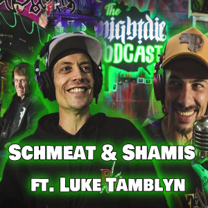 Schmeat & Shamis Ft. Luke Tamblyn