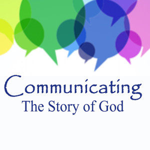 03-22-20 Communicating the Story of God: Our Best Teacher Part 1 by Caleb Sturm