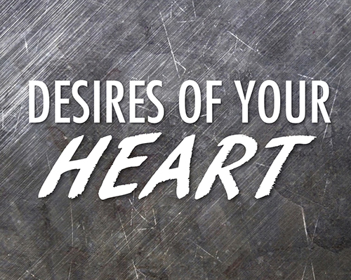 Desires of Your Heart by Glenn Berry