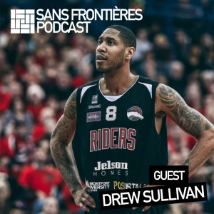 #5 Drew Sullivan – For the love of the game! Basketball, Football, Jiujitsu and touch on racism in Sport.