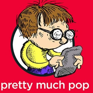 Bonus - The Music Of Your Youth on Pretty Much Pop