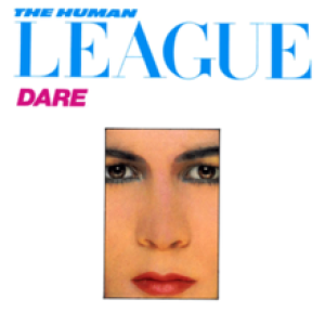 Deep Dive - Ian Burden on the Human League - Dare (1981)