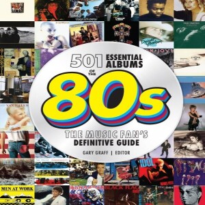 Book Club - Gary Graff editor of 501 Essential Albums of the 80s