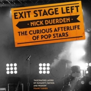 Book Club - Nick Duerden author of Exit Stage Left: The Curious Afterlife of Pop Stars