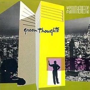 Deep Dive - Dennis Diken on The Smithereens’ Green Thoughts (1988)