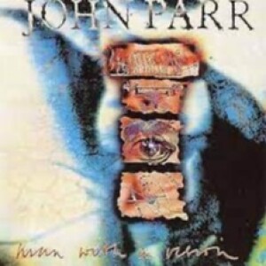 Deep Dive - John Parr on Man With a Vision (1992)