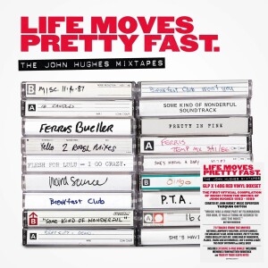 Promo Mode - Tarquin Gotch on Life Moves Pretty Fast: The John Hughes Mixtapes Box Set