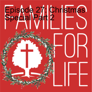 Episode 27: Christmas Special Part 2
