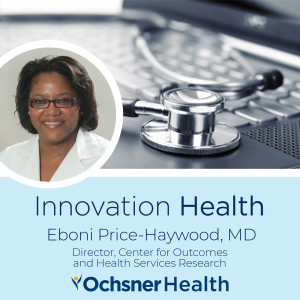 Innovation Health: Ep 4 - Racial Disparities in COVID-19 Outcomes