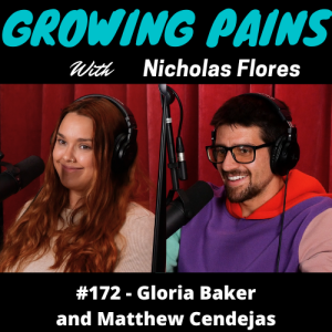 #172 - Gloria Baker and Matthew Cendejas