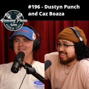 #196 - Dustyn Punch and Caz Boaza