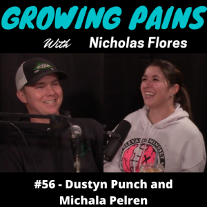 #56 - Dustyn Punch and Michala Pelren