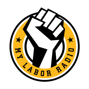 My Labor Radio 10 23 19