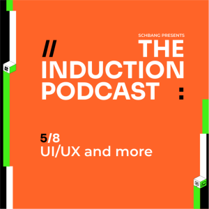 What is UI/UX at Schbang | The Induction Podcasts with Schbang