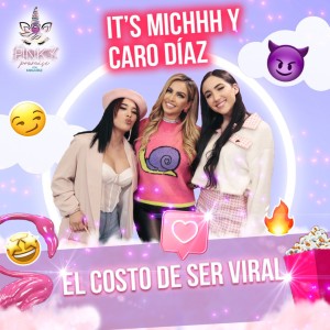 🚨 It’s Michhh y Caro Díaz en Pinky Promise- T.3 EP.21