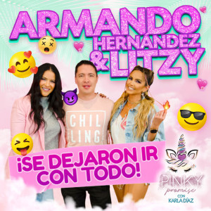 Pinky Promise - 22do Capítulo Litzy y Armando Hernández
