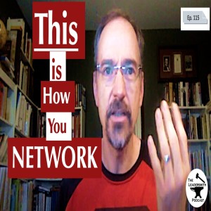 THIS IS HOW YOU NETWORK [EPISODE 115]