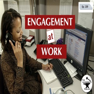 THE LINK BETWEEN ENGAGEMENT AND PROFITABILITY AT WORK [EPISODE 139]