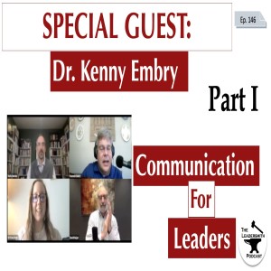 LEADERSHIP AND COMMUNICATION  [PART I] [EPISODE 146]