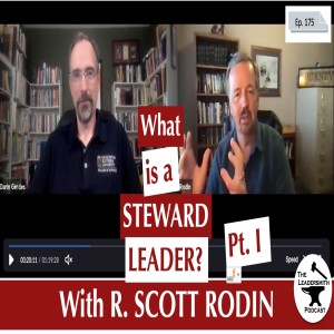 WHAT IS STEWARD LEADERSHIP? [EPISODE 175]