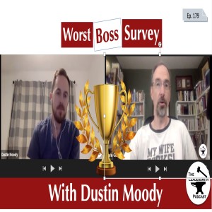 WORST BOSS SURVEY [EPISODE 179]