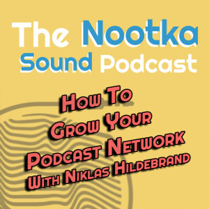 How To Grow Your Podcast Network With Niklas Hildebrand
