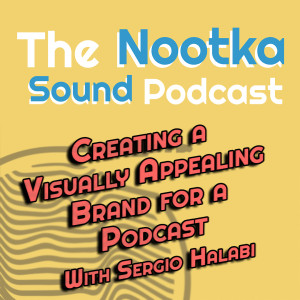 Creating a Visually Appealing Brand For a Podcast With Sergio Halabi