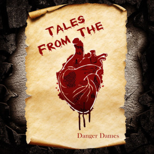 Dames Walk into a Bar |Tales Form The Heart