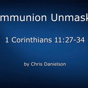 Communion Unmasked