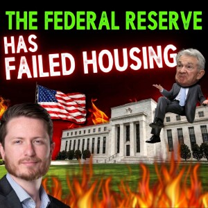 Rate Cuts Won't Save the Housing Market (Real Estate Podcast)