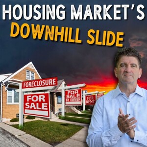 Home Prices Are Dropping Fast With No Bottom in Sight - Real Estate Podcast