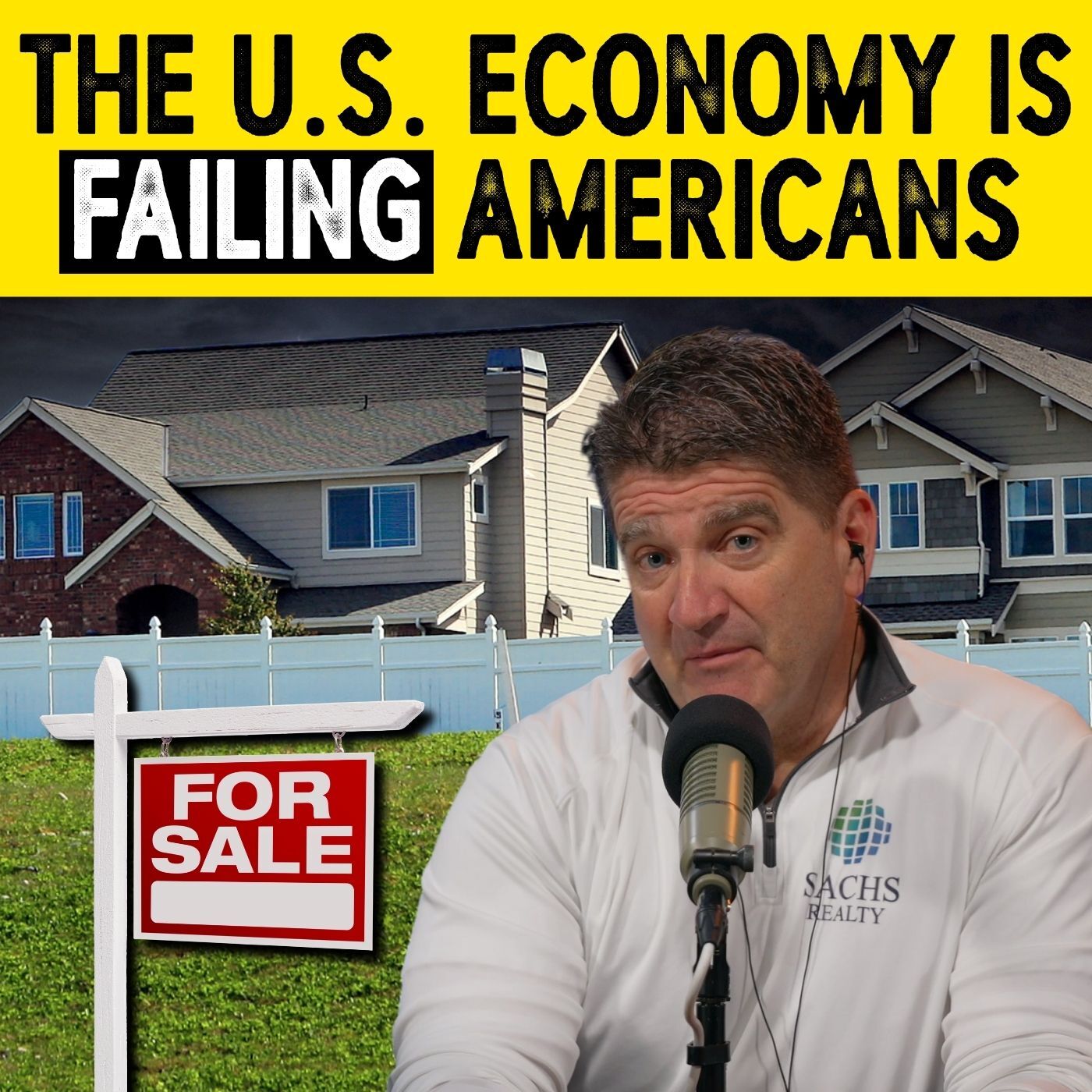 Sachs Realty Podcast - Real Estate, Economics and More