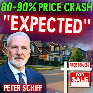 80-90% Home Price Crash, says Peter Schiff (Housing Market and Real Estate News)